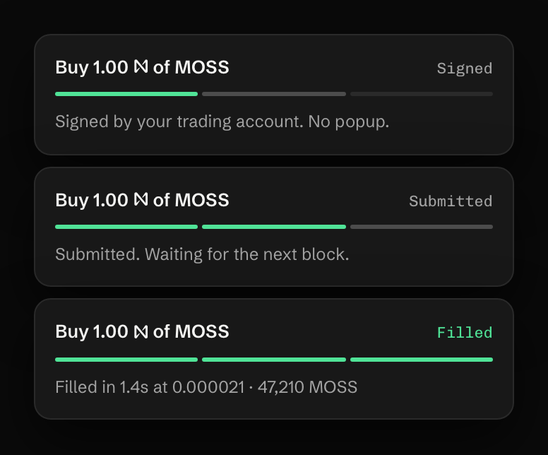 Signed by your trading account. No popup. Submitted. Waiting for the next block. Filled in 1.4s at 0.000021 · 47,210 MOSS